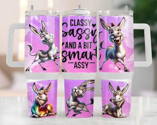 40oz CLASSY SASSY TUMBLER
