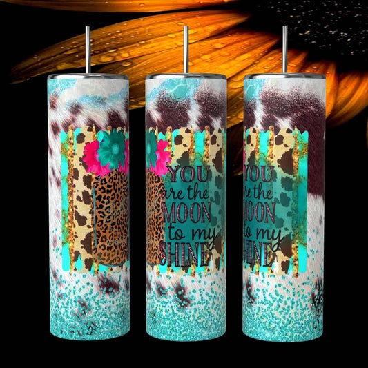 YOU ARE THE MOON TO MY SHINE TUMBLER