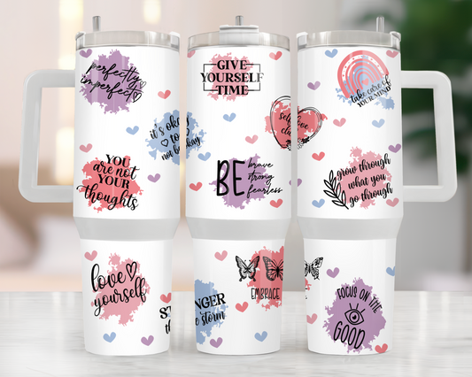 40oz GIVE YOURSELF TIME TUMBLER